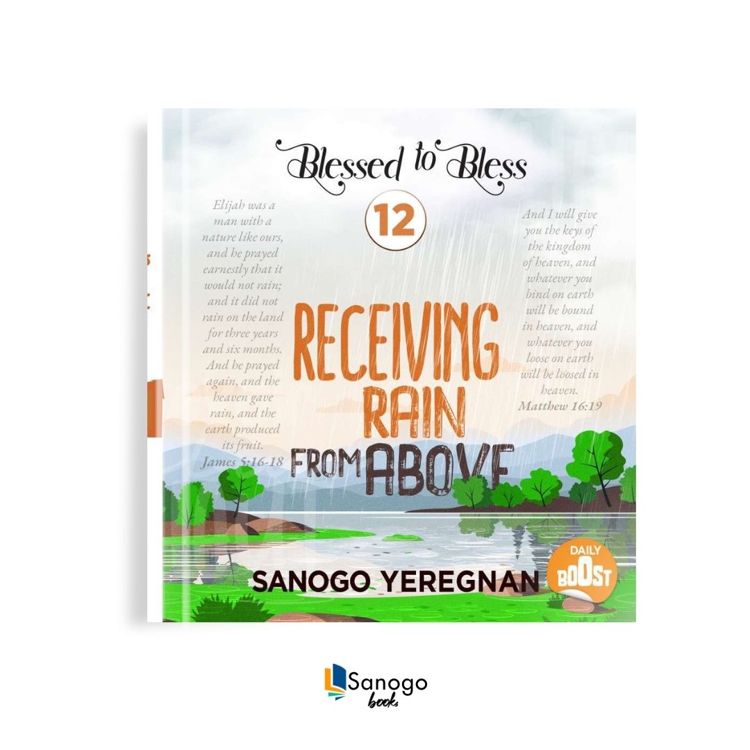 RECEIVING RAIN FROM ABOVE - SANOGO YEREGNAN (English Version)