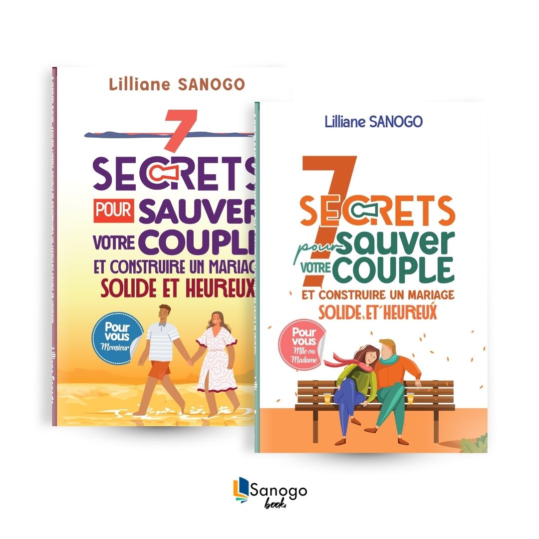 PACK DUO 7 SECRETS POUR SAUVER VOTRE COUPLE (Homme & Femme) - LILLIANE SANOGO