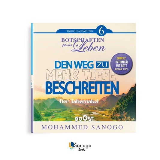 DEN WEG ZU MEHR TIEFE BESCHREITEN - MOHAMMED SANOGO (Deutsche Version)