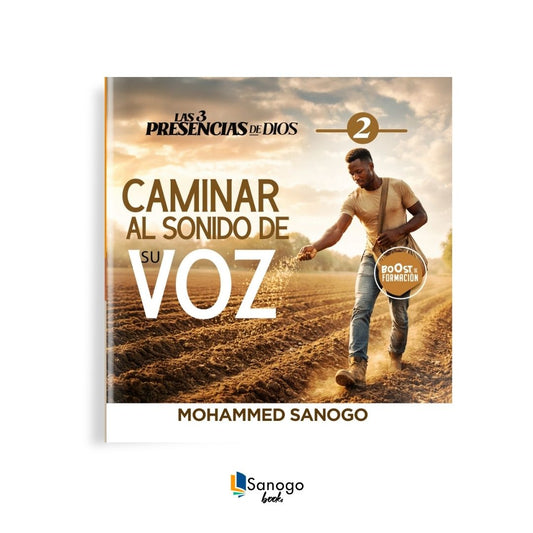 CAMINAR AL SONIDO DE SU VOZ - MOHAMMED SANOGO (Versión Español)