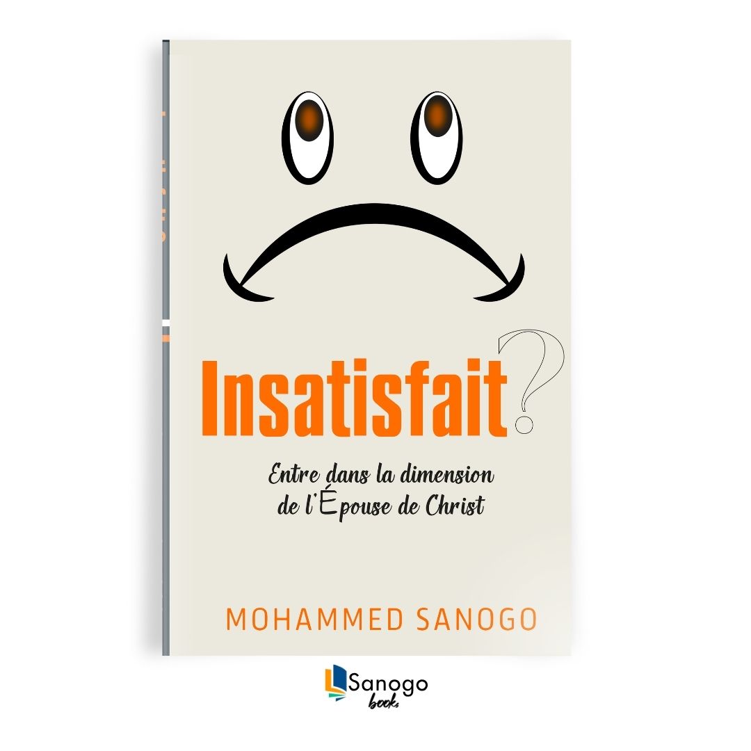INSATISFAIT - MOHAMMED SANOGO