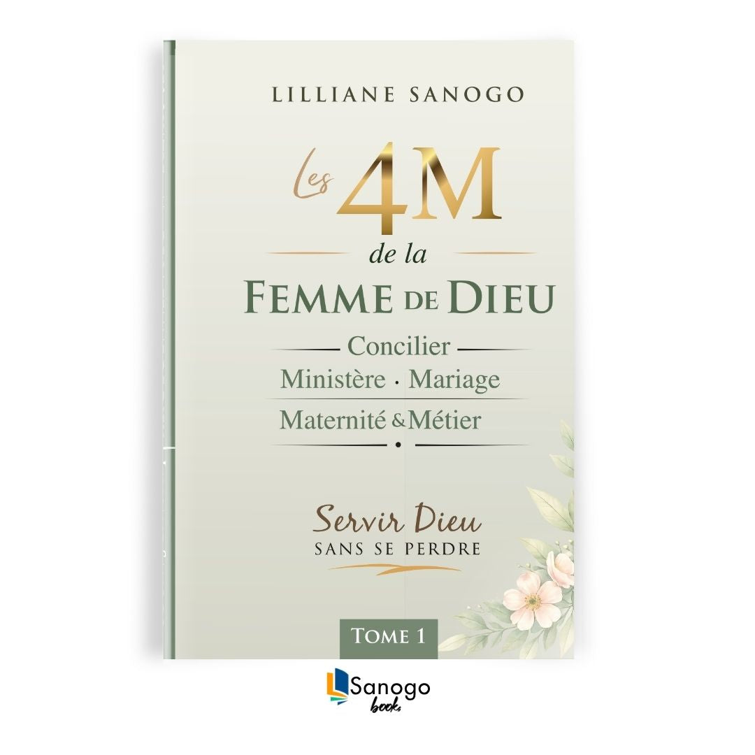 LES 4 M DE LA FEMME DE DIEU - LILLIANE SANOGO (Version Française)