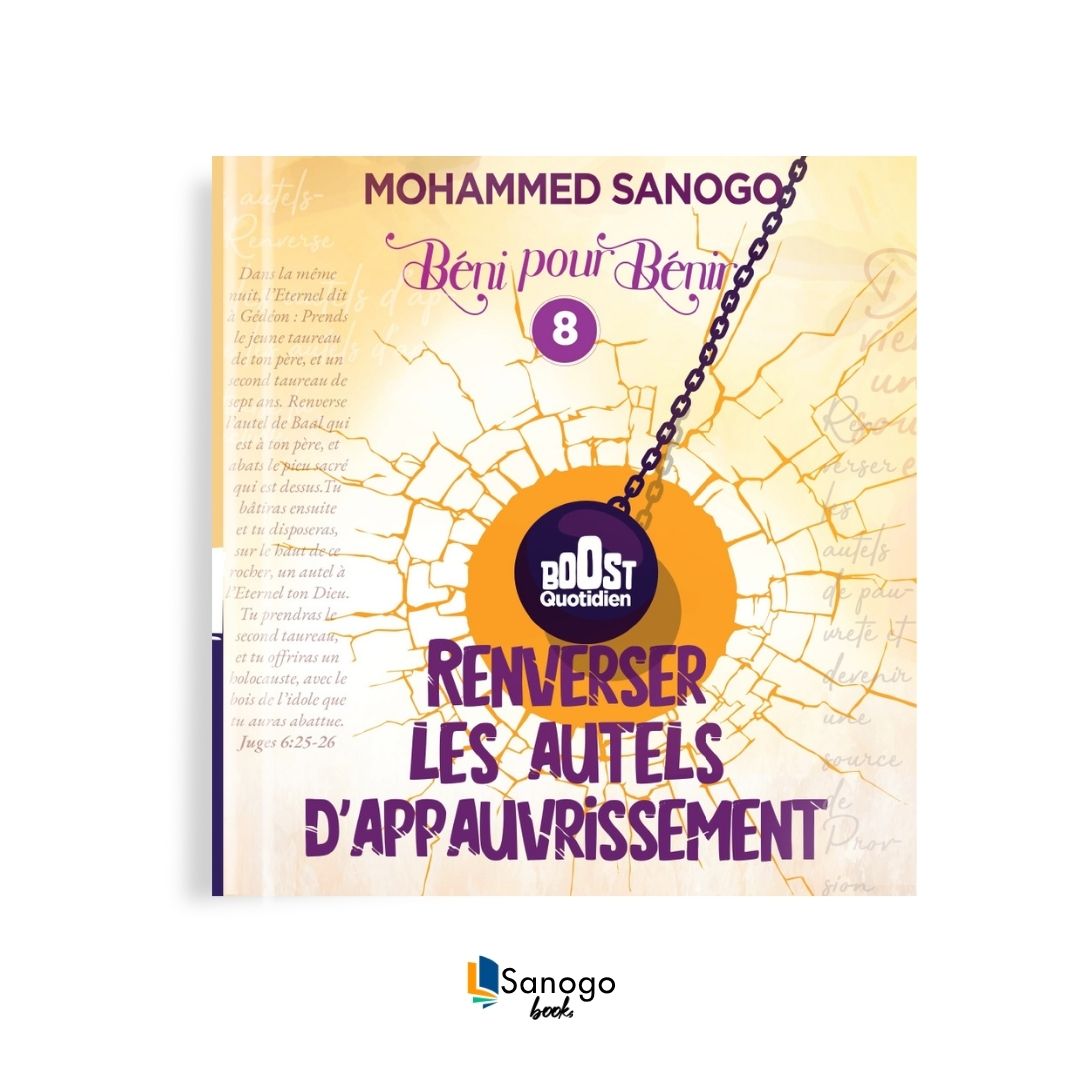RENVERSER LES AUTELS D'APPAUVRISSEMENT  - MOHAMMED SANOGO